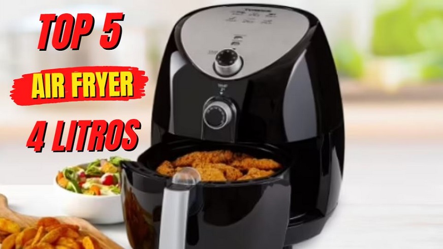 Qual A Melhor Air Fryer 4 Litros? Resenha Com Lista Das TOP 5